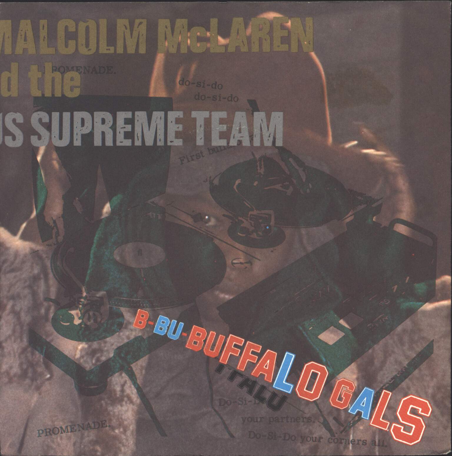 Malcolm McLaren / World's Famous Supreme Team: Buffalo Gals