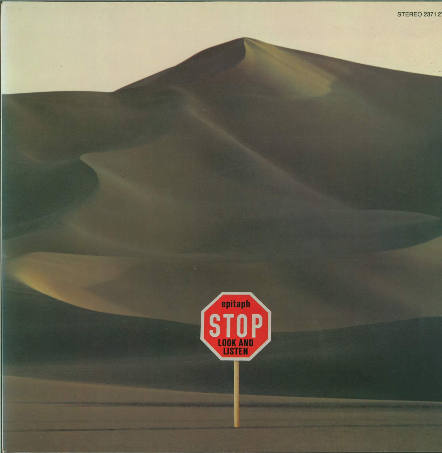 Epitaph: Stop Look And Listen
