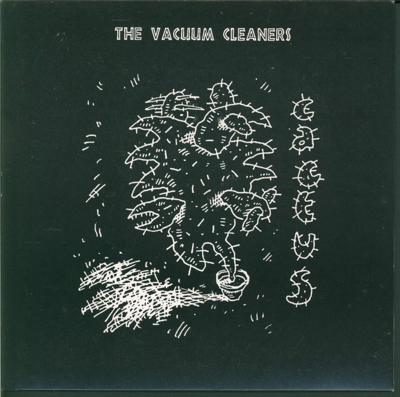 The Vacuum Cleaners: Cactus