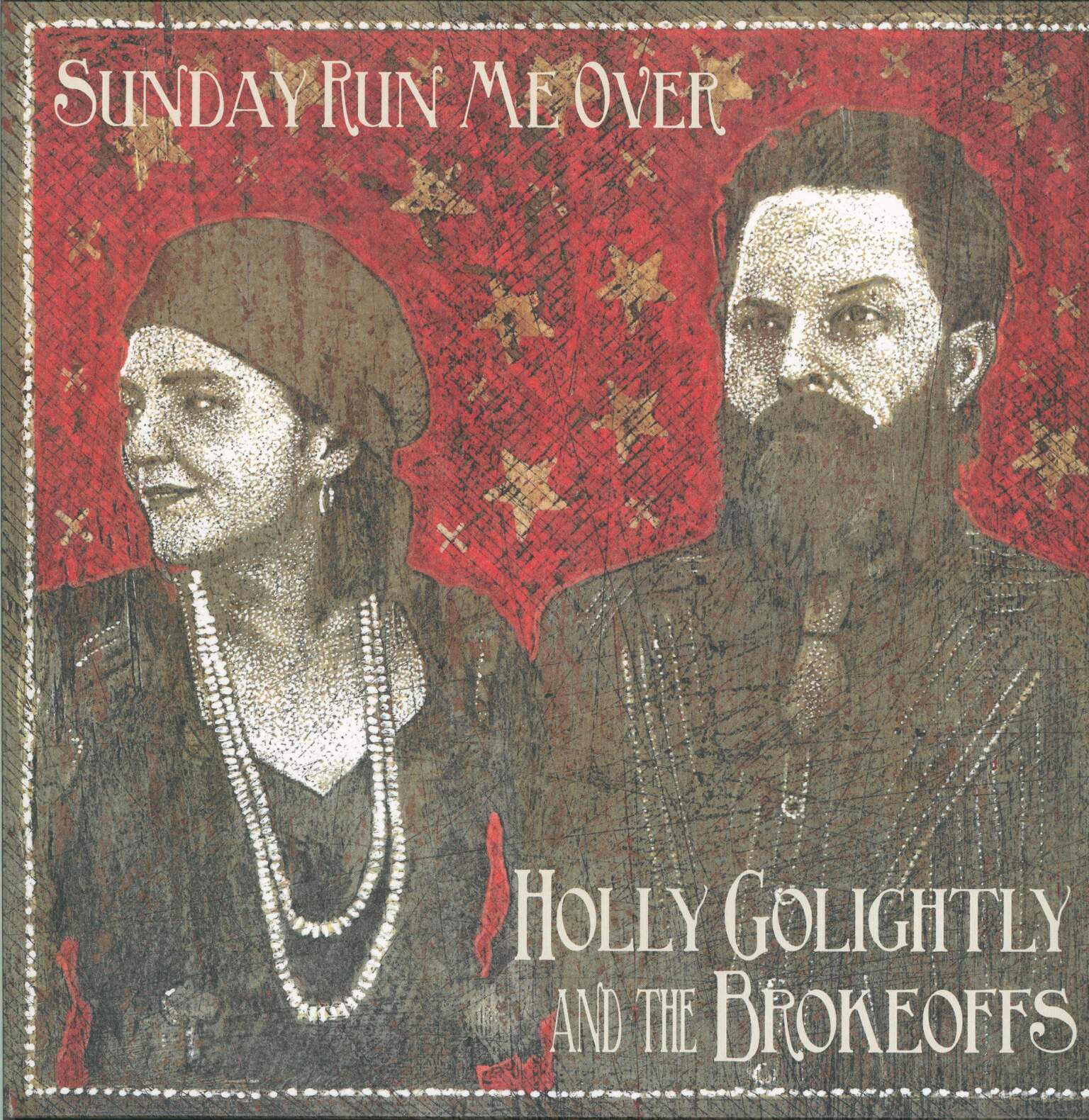 Holly Golightly And The Brokeoffs: Sunday Run Me Over