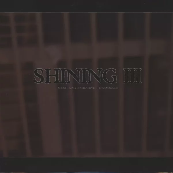 Shining: III - Angst, Självdestruktivitetens Emissarie