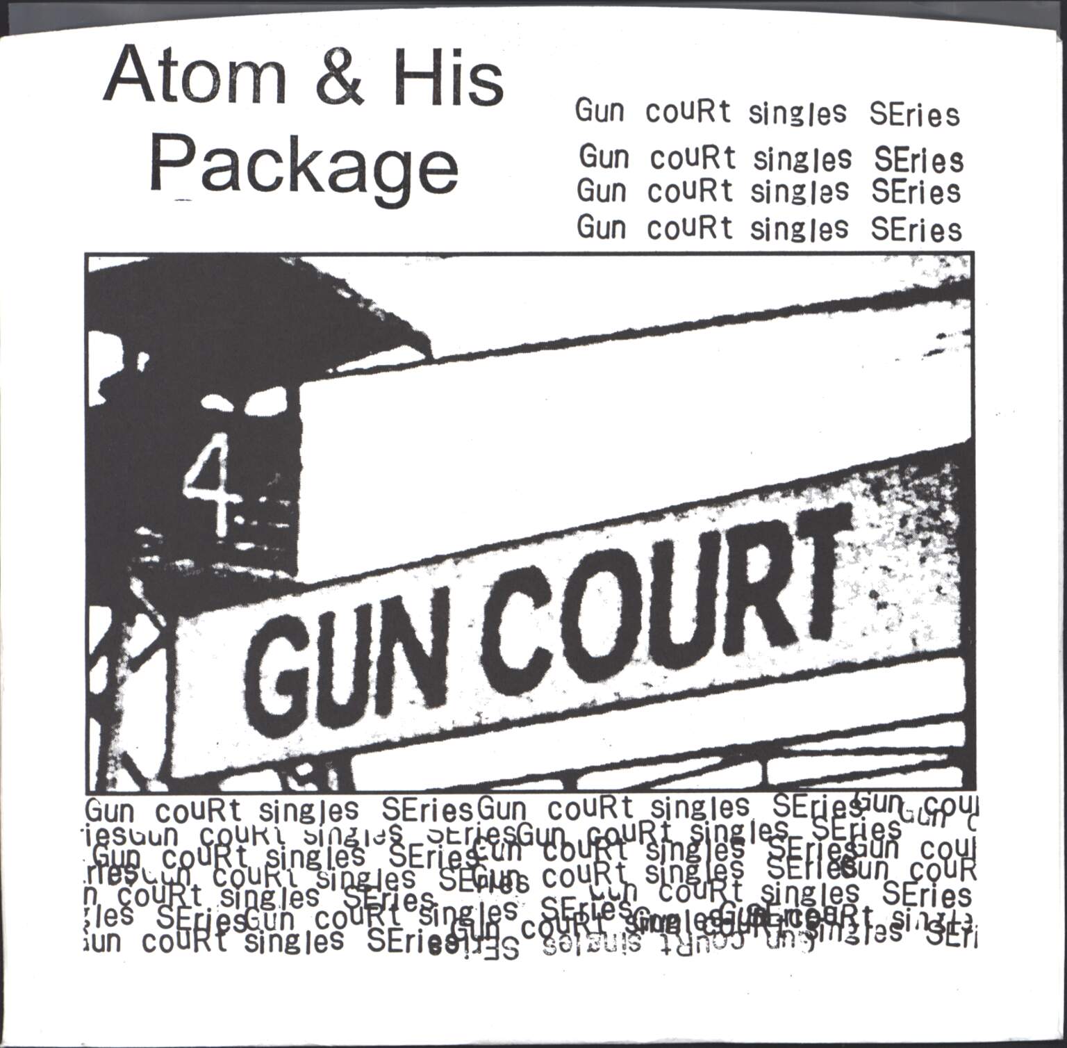 Atom and His Package: Gun Court Singles Series