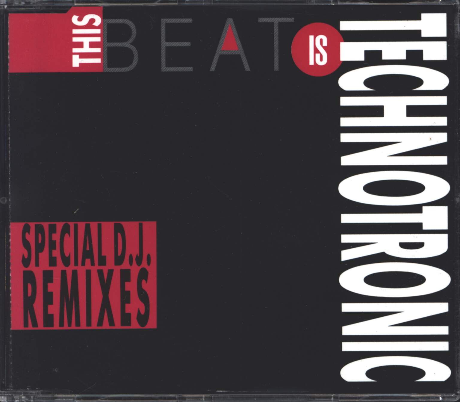 Technotronic: This Beat Is Technotronic (Special D.J. Remixes)
