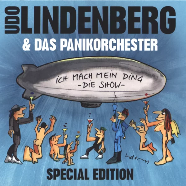 Udo Lindenberg Und Das Panikorchester: Ich Mach Mein Ding - Die Show