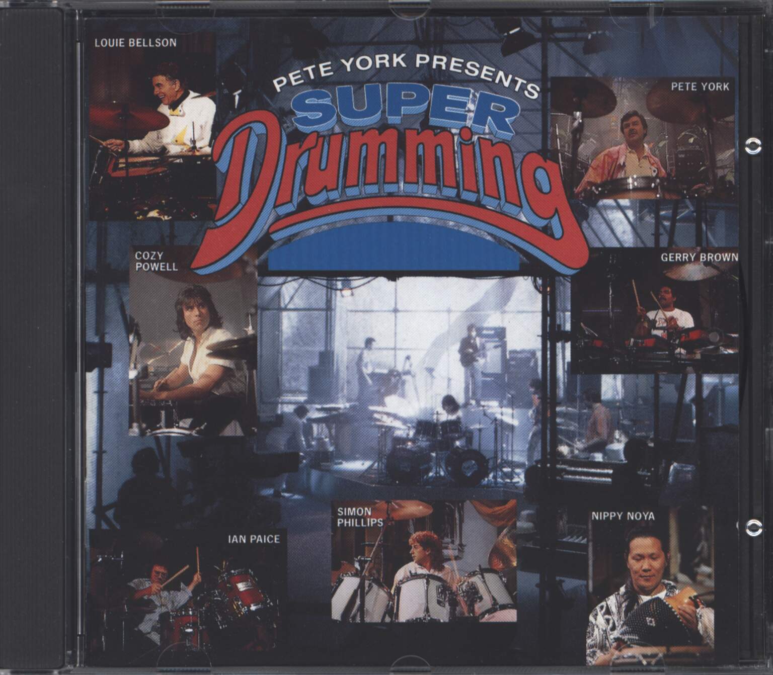 Pete York / Louis Bellson / Cozy Powell / Gerry Brown / Ian Paice / Simon Phillips / Nippy Noya: Pete York Presents Super Drumming
