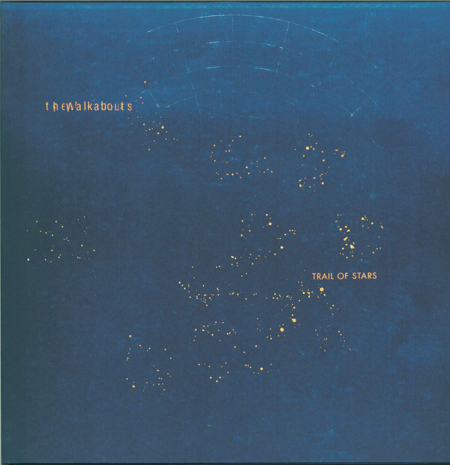 The Walkabouts: Trail Of Stars
