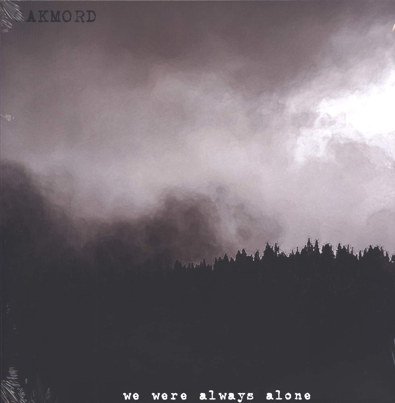 Oakmord: We Were Always Alone
