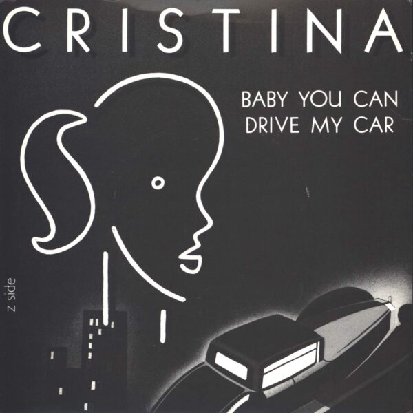 Cristina: Baby You Can Drive My Car