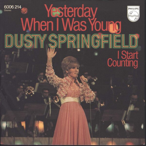 Dusty Springfield: Yesterday When I Was Young