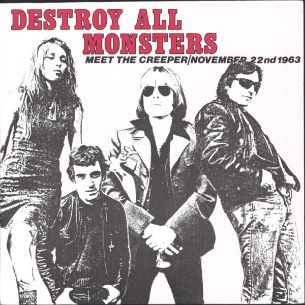 Destroy all Monsters: Meet The Creeper / November 22nd 1963