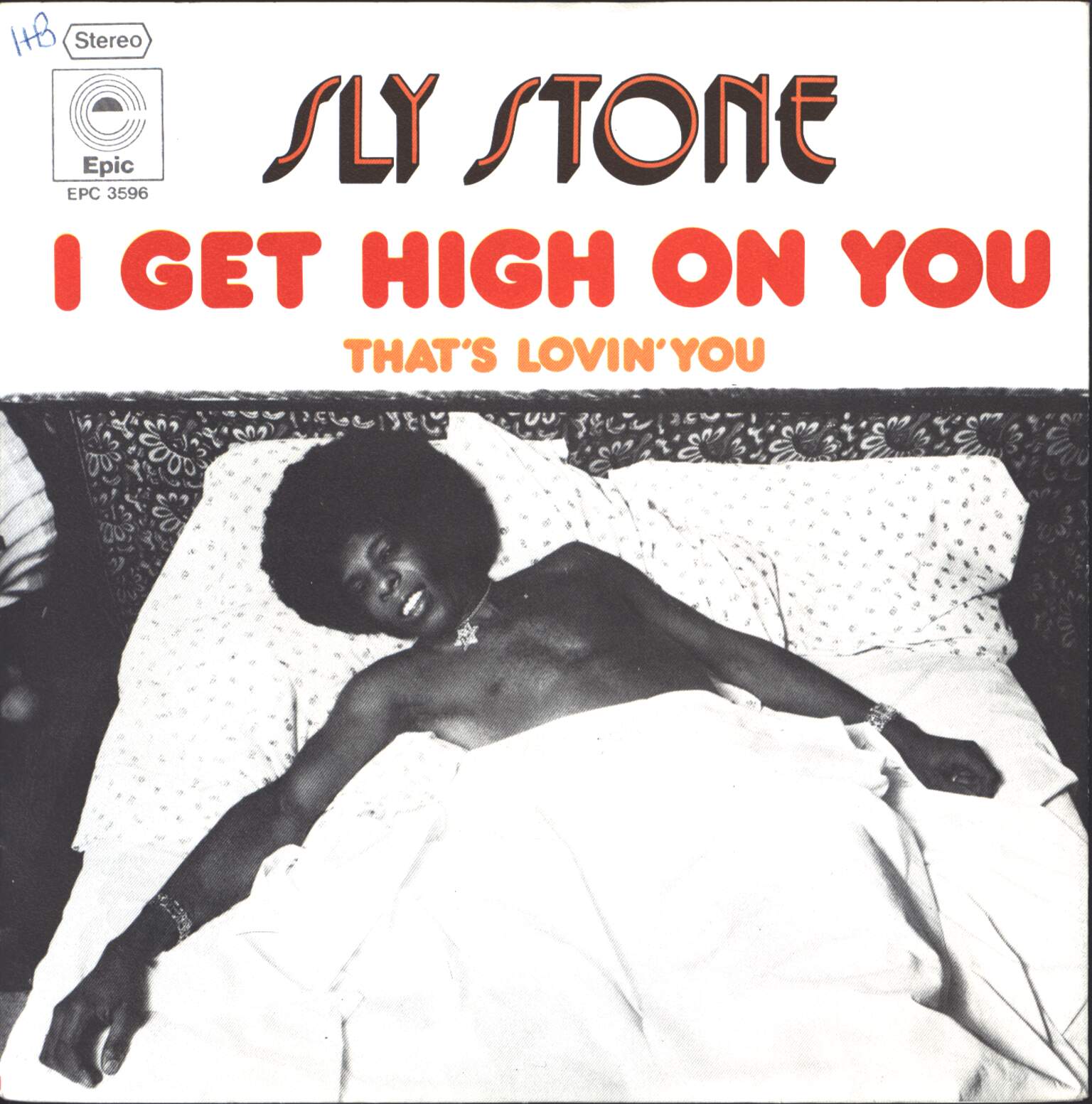 Sly Stone: I Get High On You