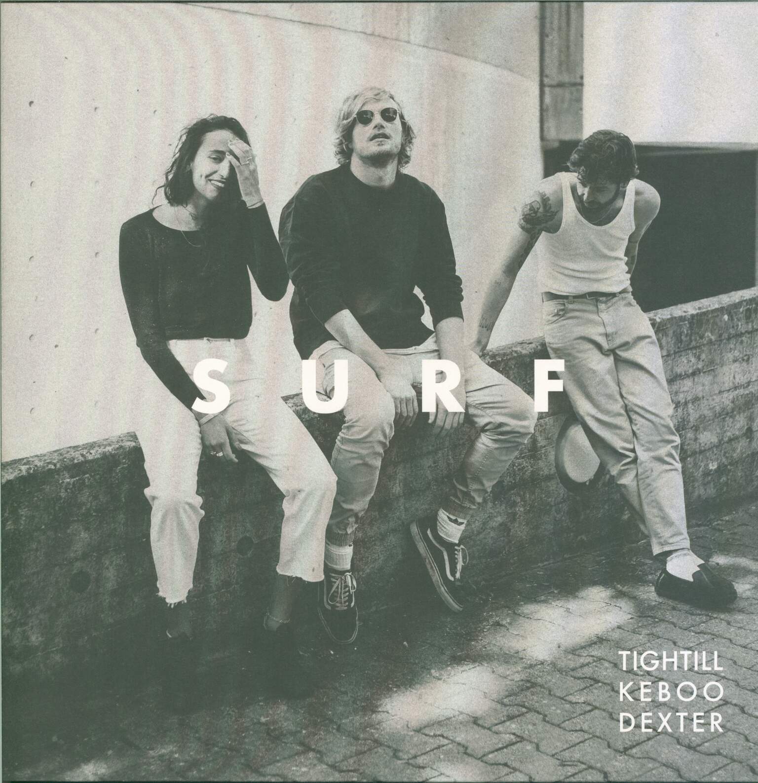 Tightill / Keboo / Dexter: Surf