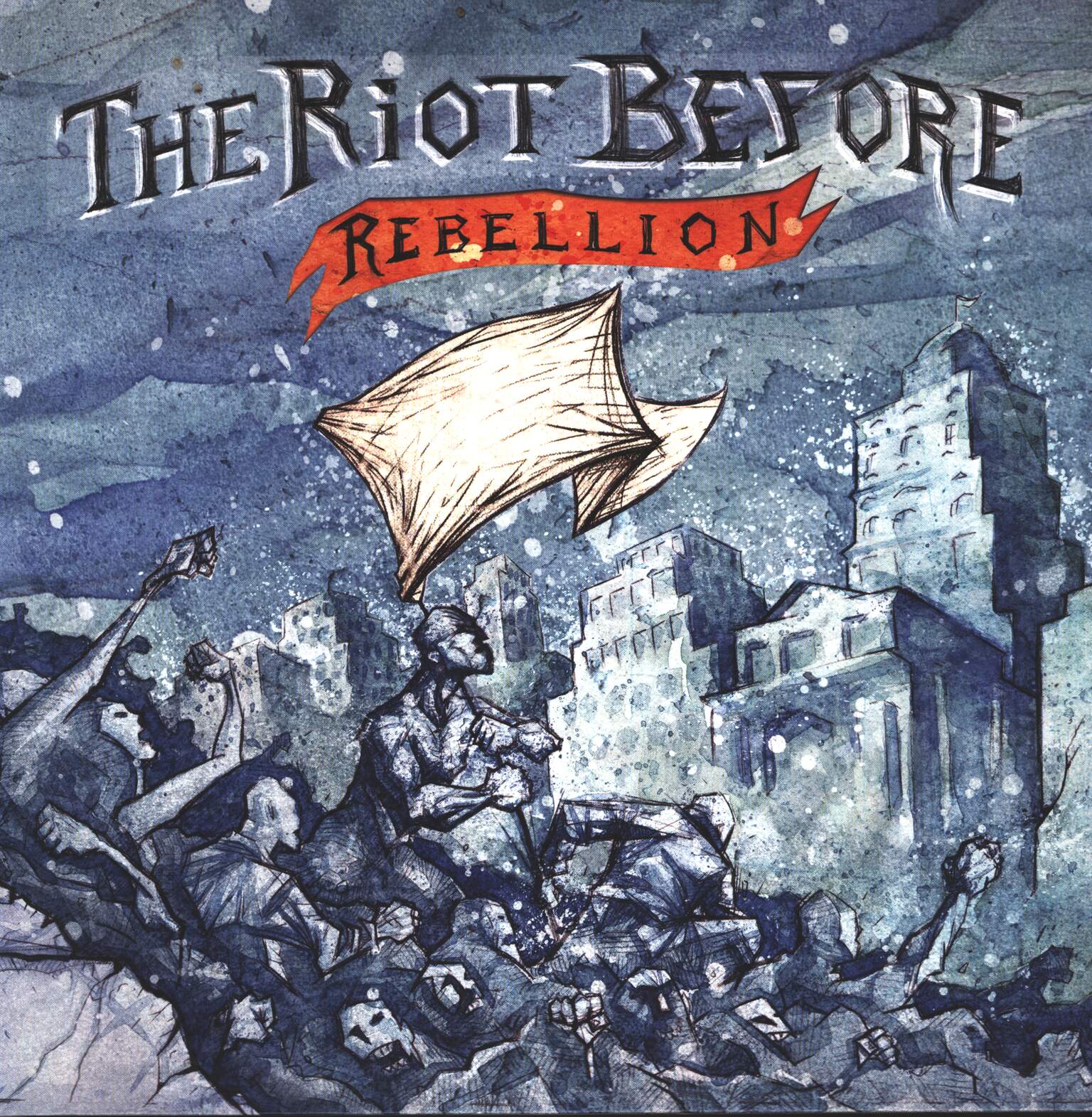 The Riot Before: Rebellion