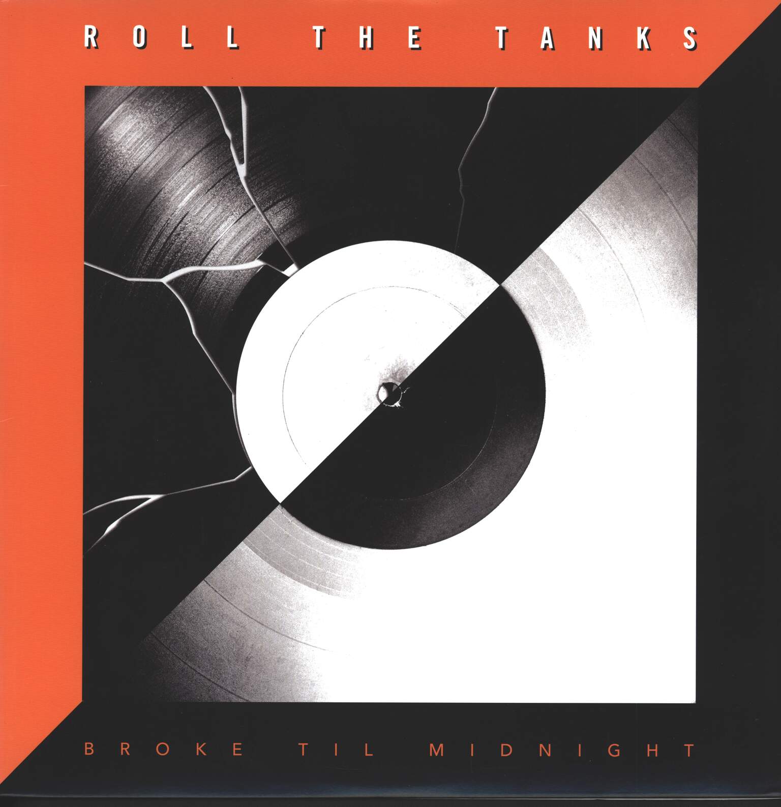 Roll The Tanks: Broke Til Midnight
