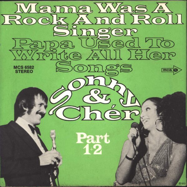 Sonny & Cher: Mama Was A Rock And Roll Singer - Papa Used To Write All Her Songs