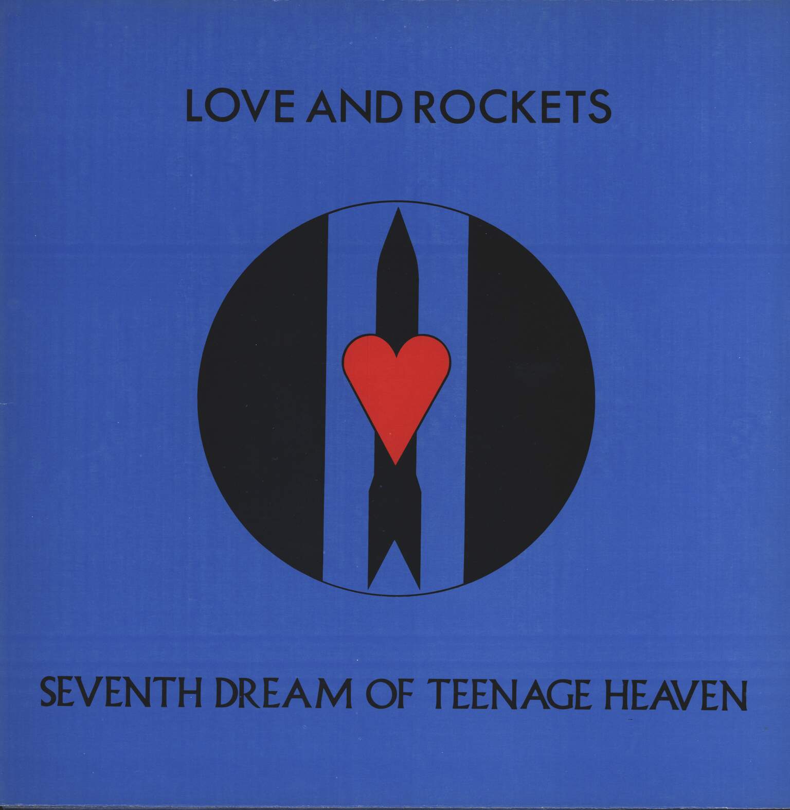 Love and Rockets: Seventh Dream Of Teenage Heaven