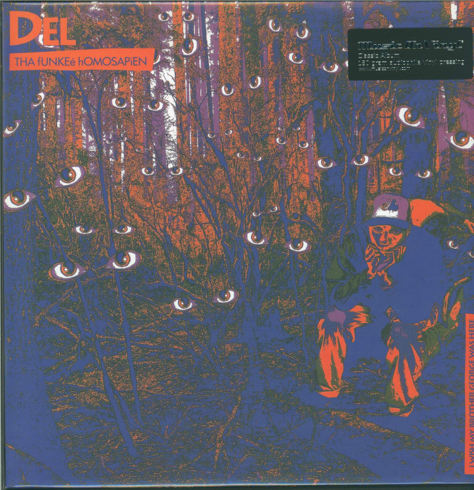 Del Tha Funkee Homosapien: I Wish My Brother George Was Here