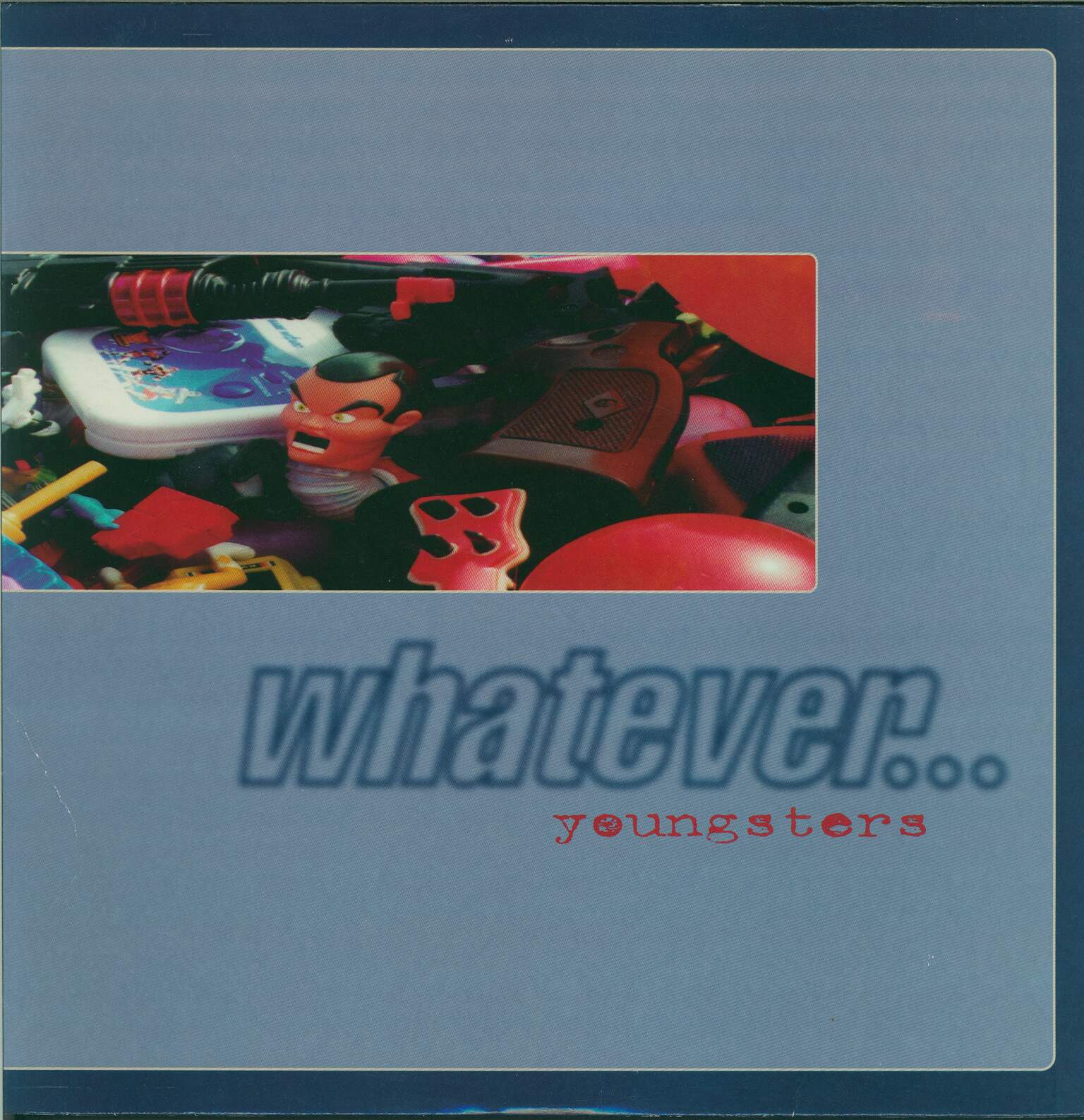 Whatever...: Youngsters