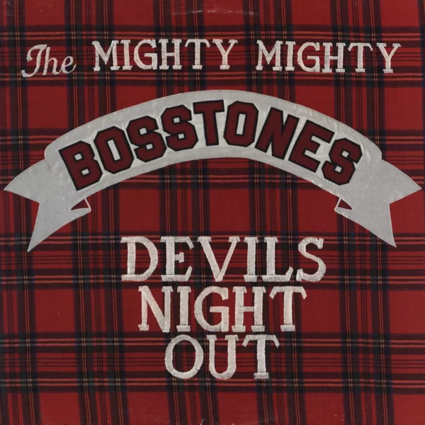 The Mighty Mighty Bosstones: Devils Night Out