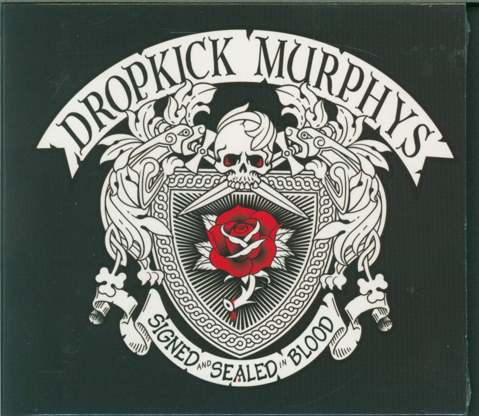 Dropkick Murphys: Signed And Sealed In Blood