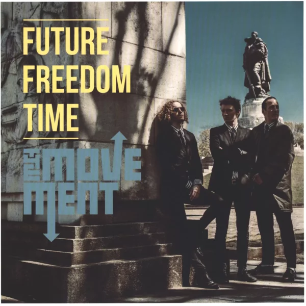 The Movement: Future Freedom Time
