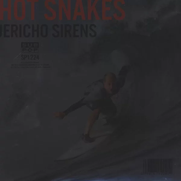 Hot Snakes: Jericho Sirens