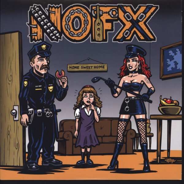 NOFX: My Stepdad’s A Cop And My Stepmom’s A Domme