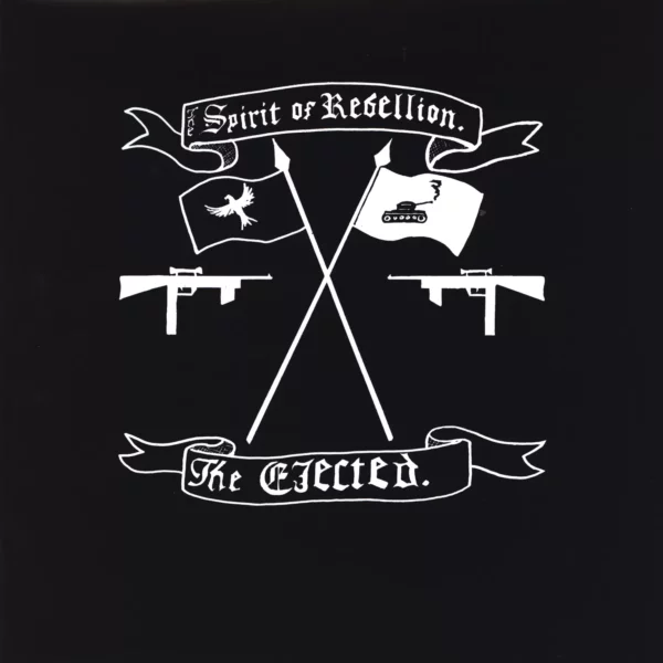 The Ejected: The Spirit Of Rebellion