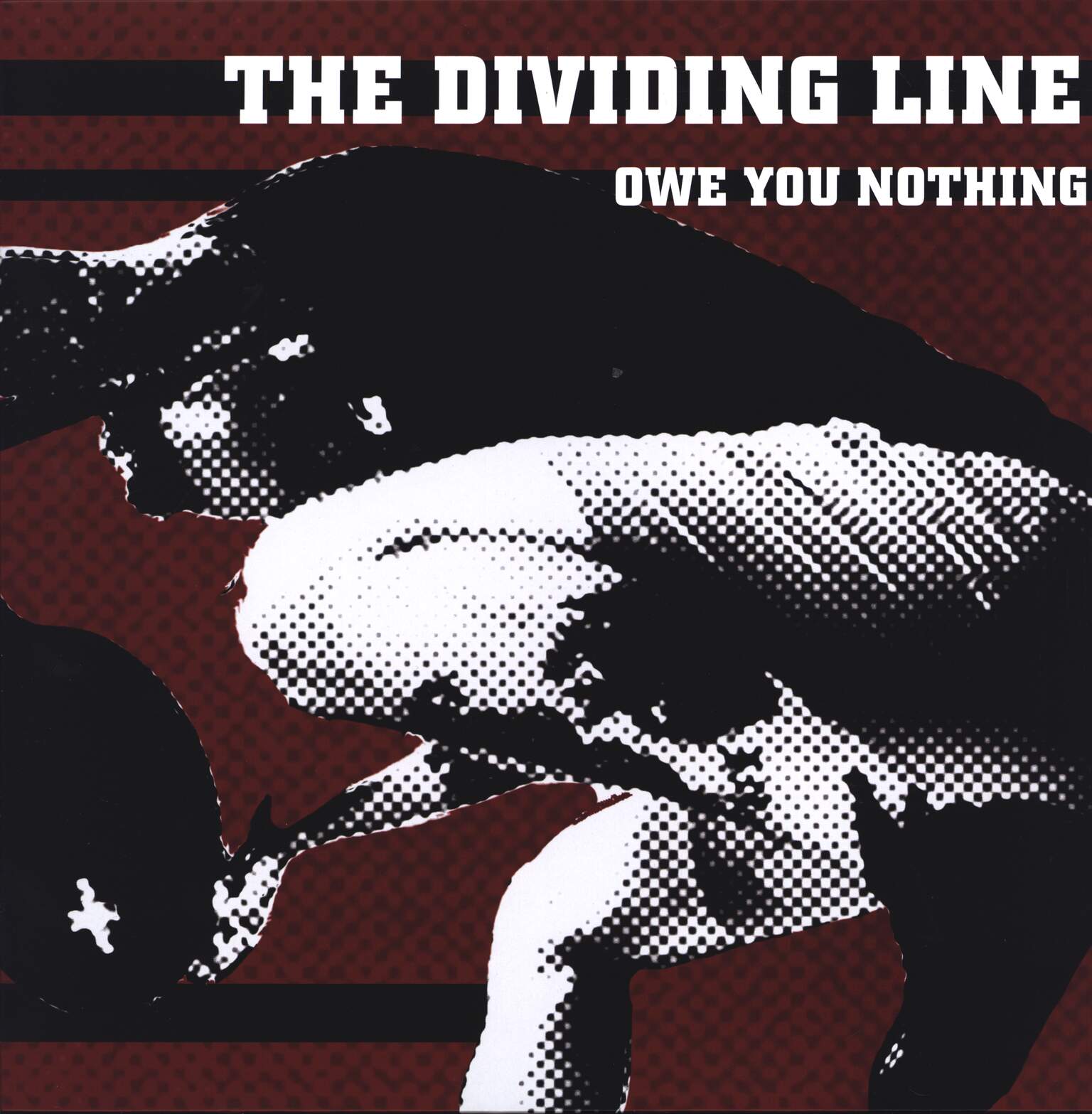 The Dividing Line: Owe You Nothing