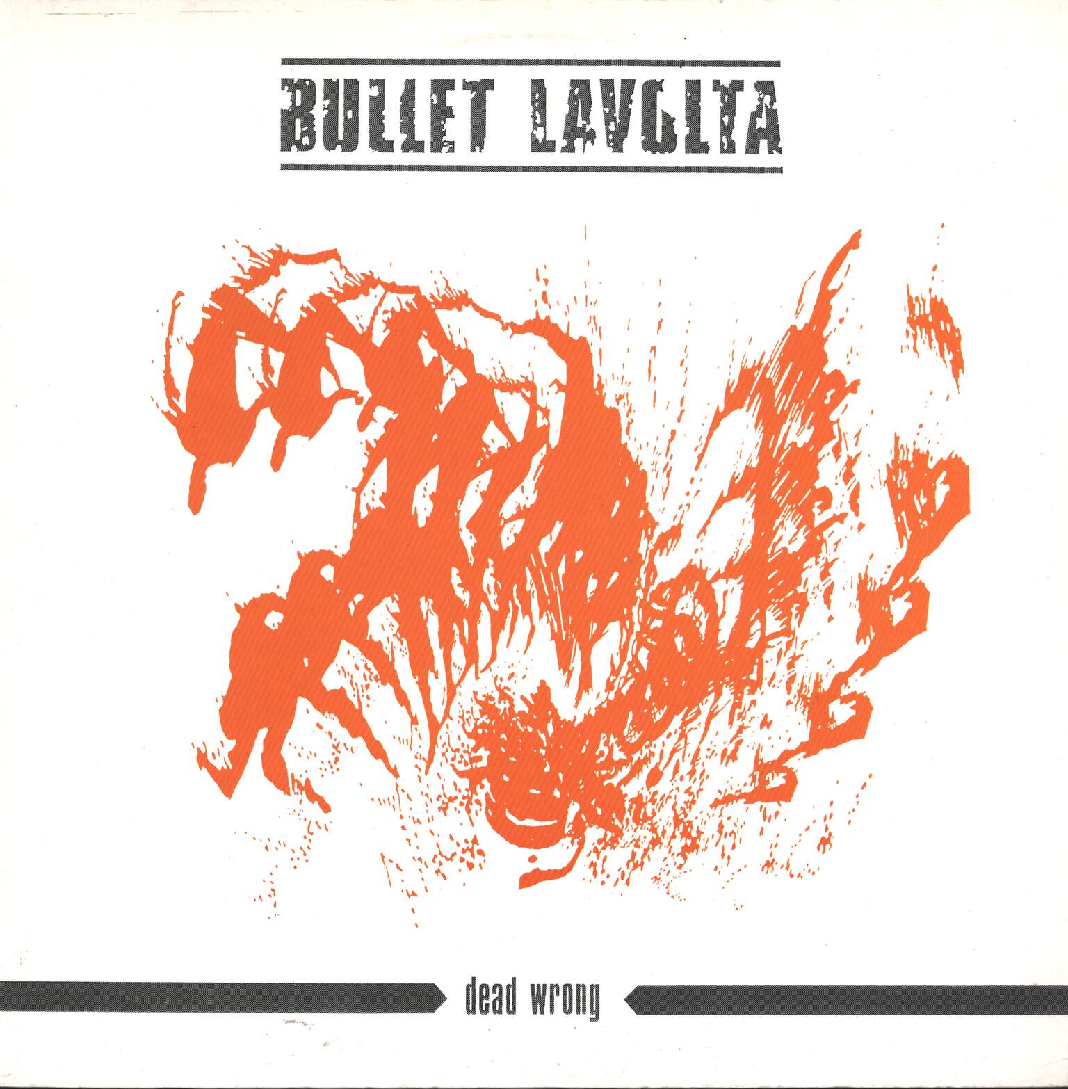 Bullet Lavolta: Dead Wrong