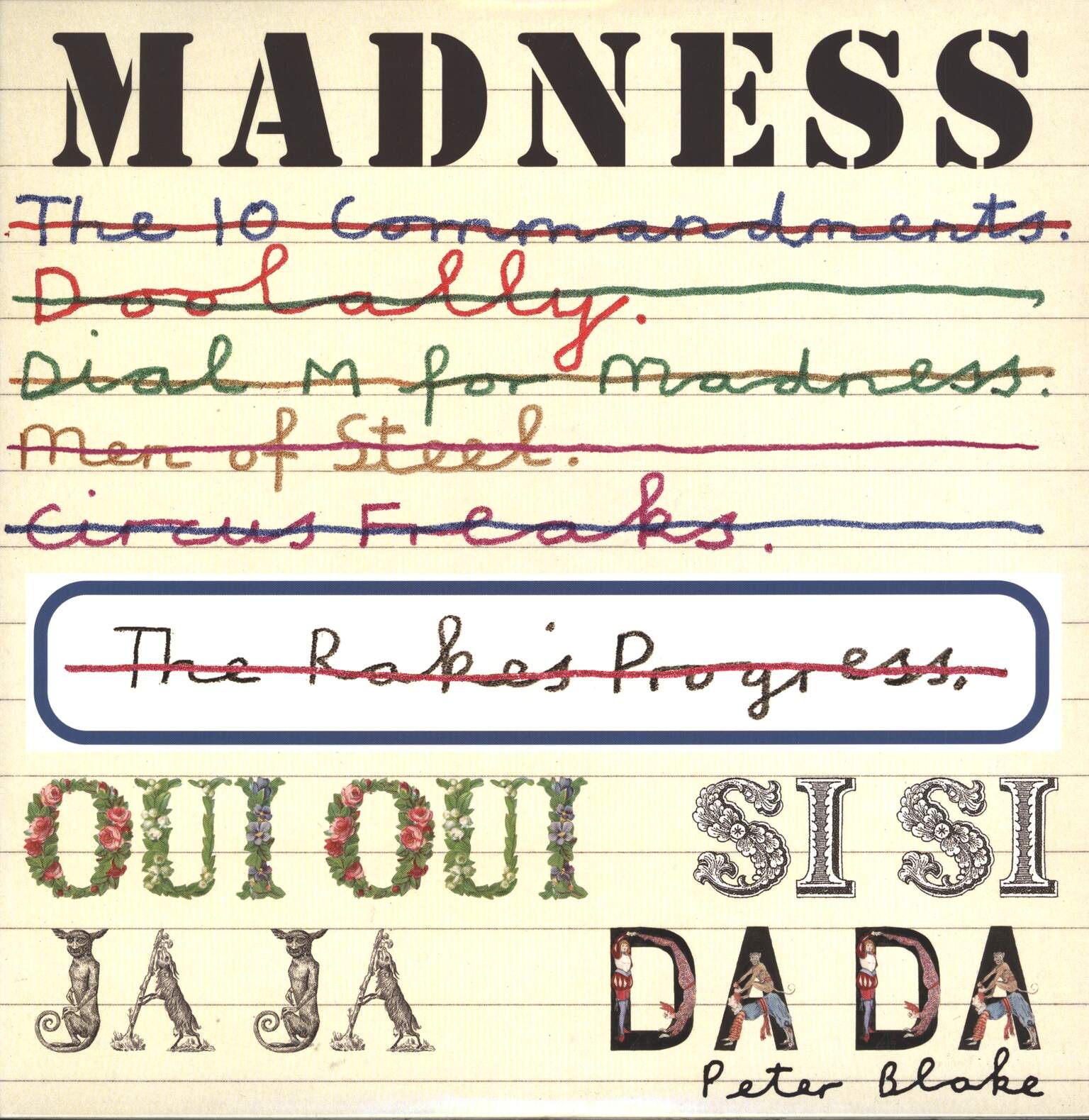 Madness: Oui Oui Si Si Ja Ja Da Da