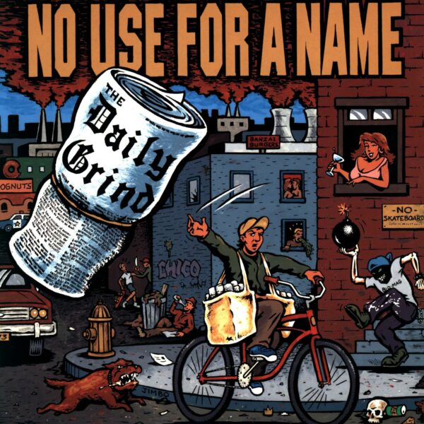 No Use For a Name: The Daily Grind