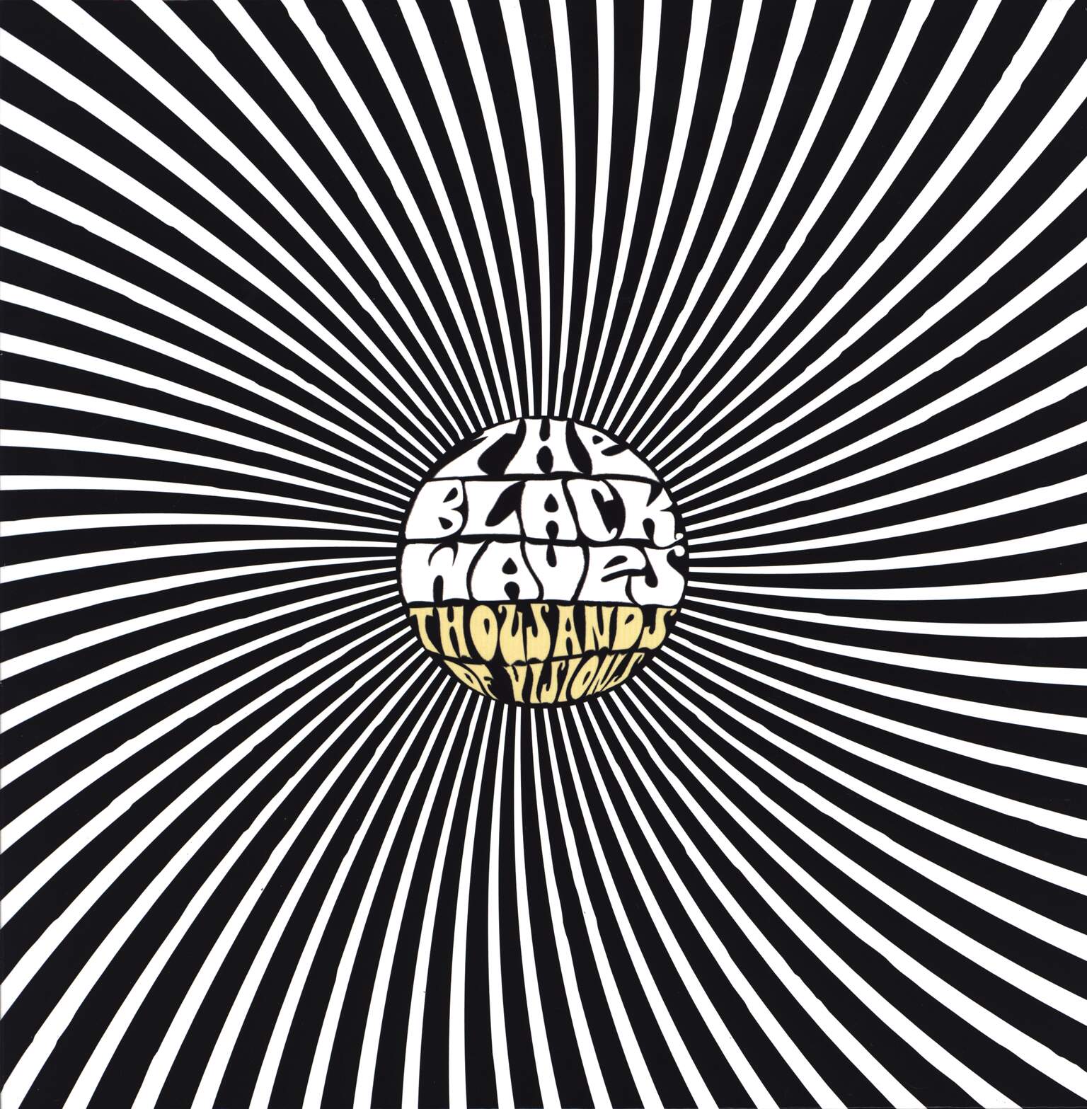 The Black Waves: Thousands Of Visions