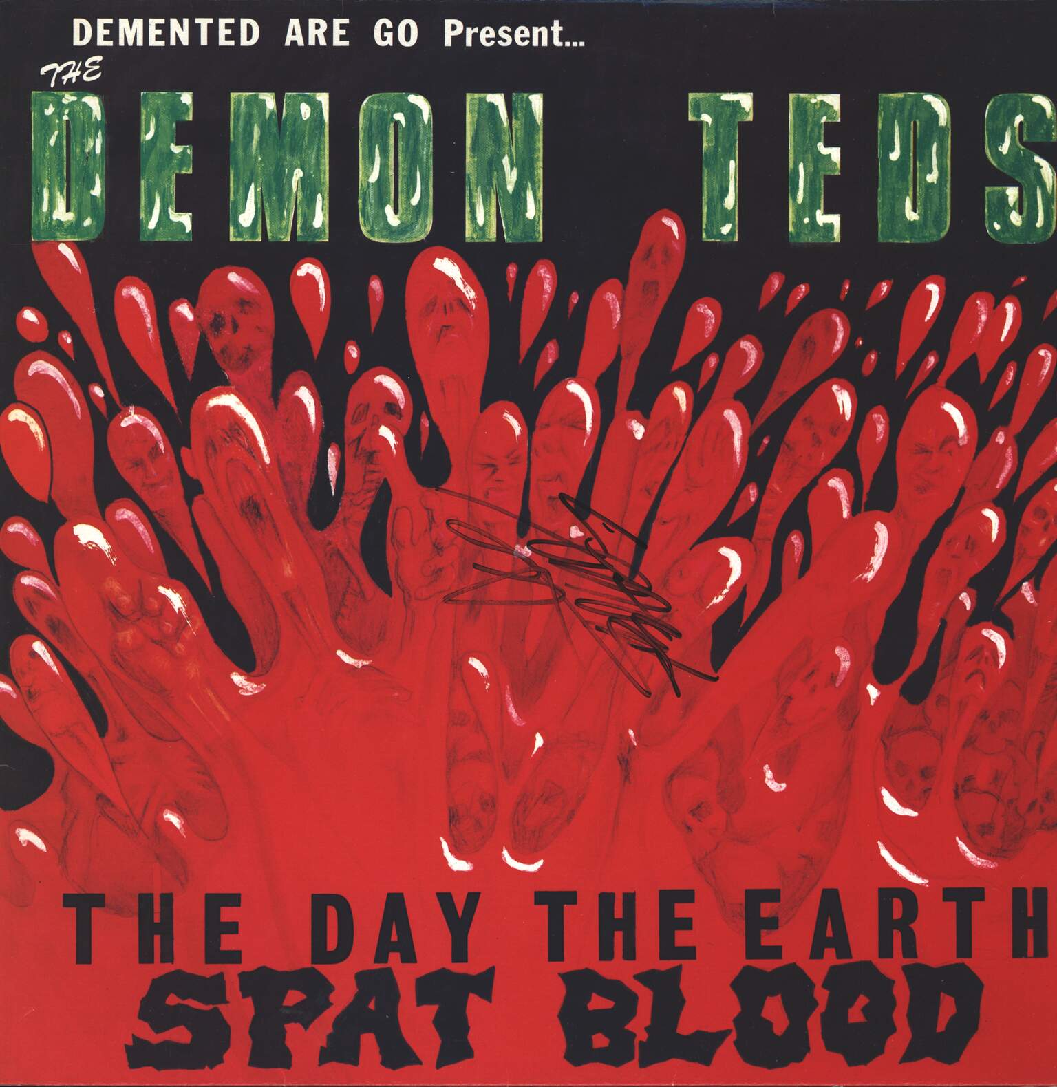 Demented Are Go / Demon Teds: The Day The Earth Spat Blood