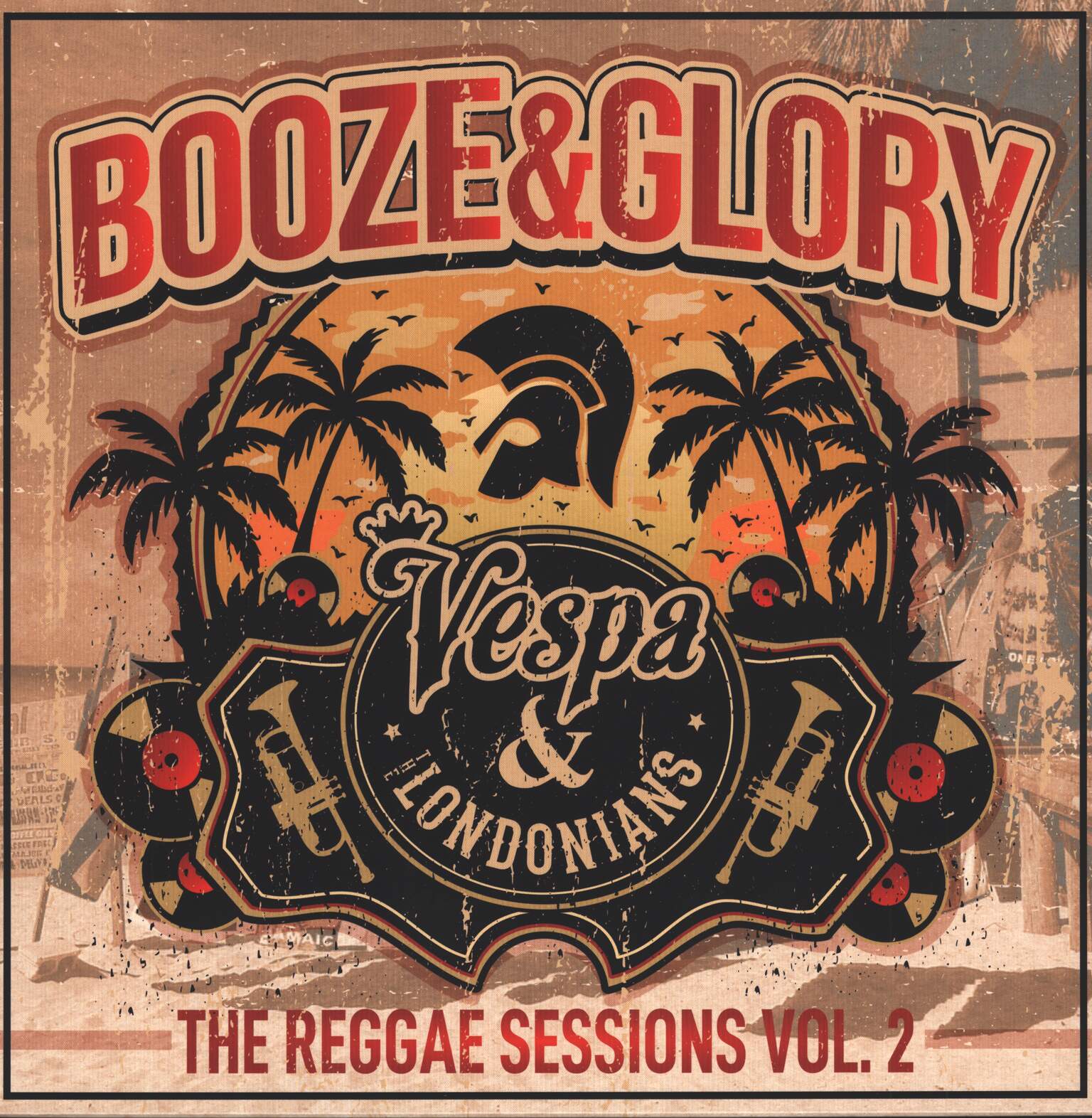 Booze & Glory / Vespa / The Londonians: The Reggae Sessions Vol. 2