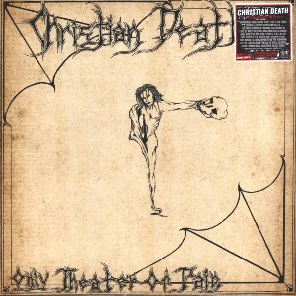 Christian Death: Only Theatre Of Pain