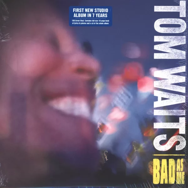 Tom Waits: Bad As Me