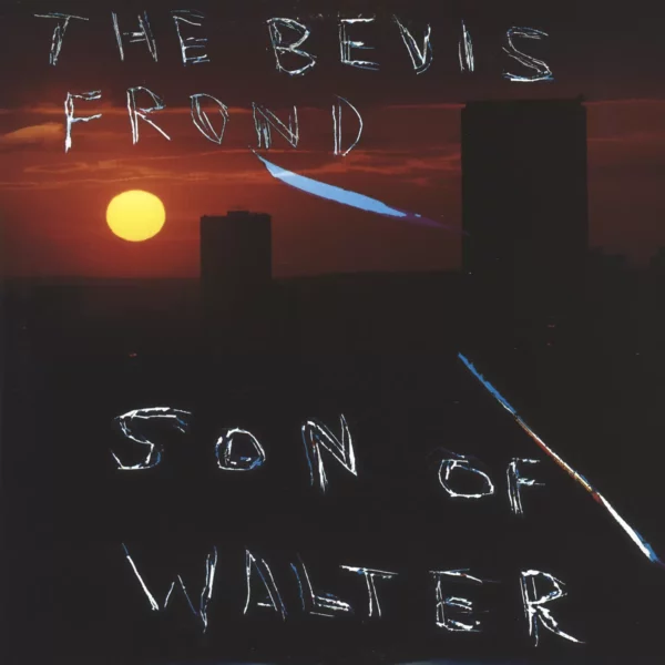 The Bevis Frond: Son Of Walter