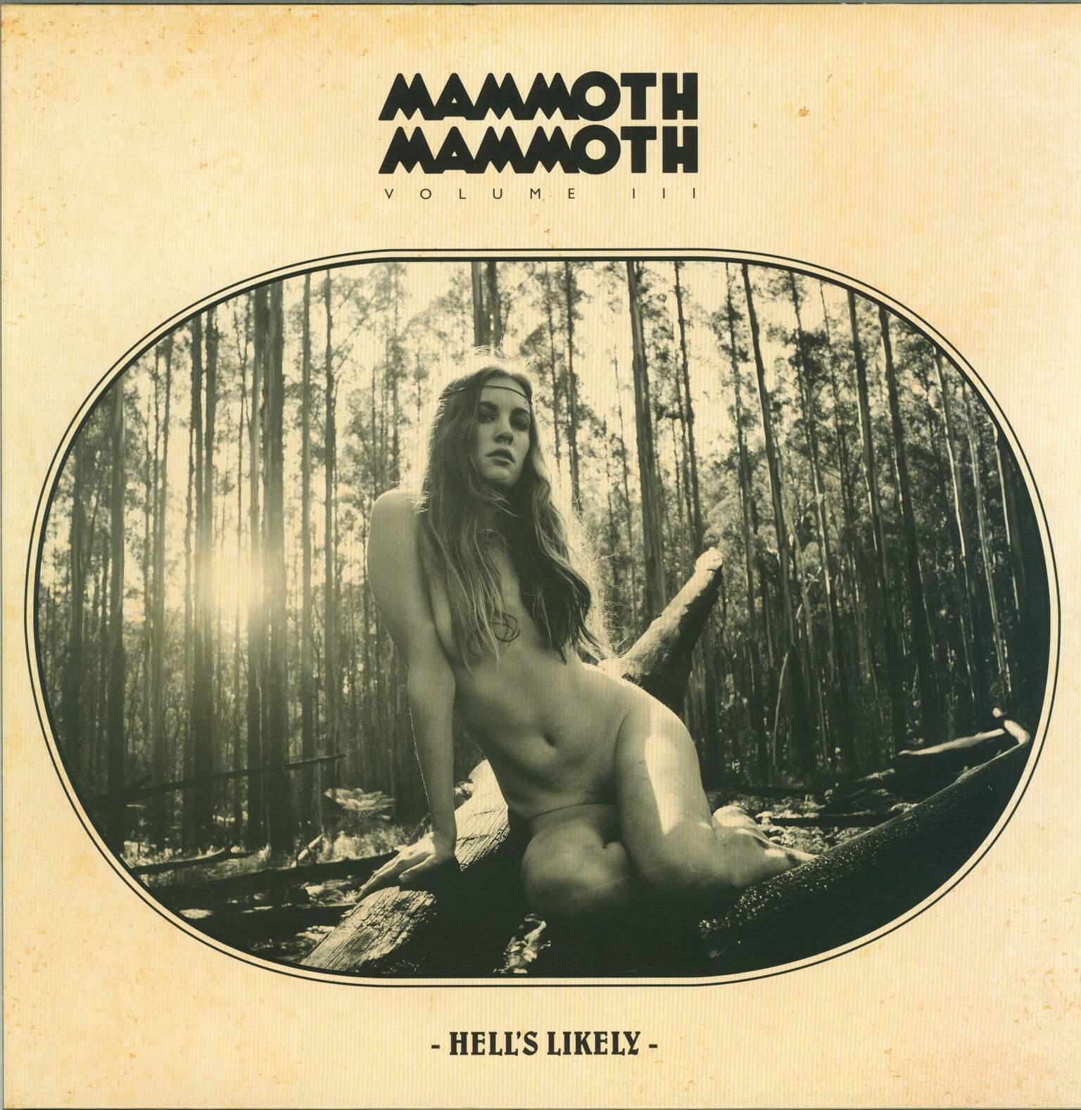 Mammoth Mammoth: Volume III - Hell's Likely
