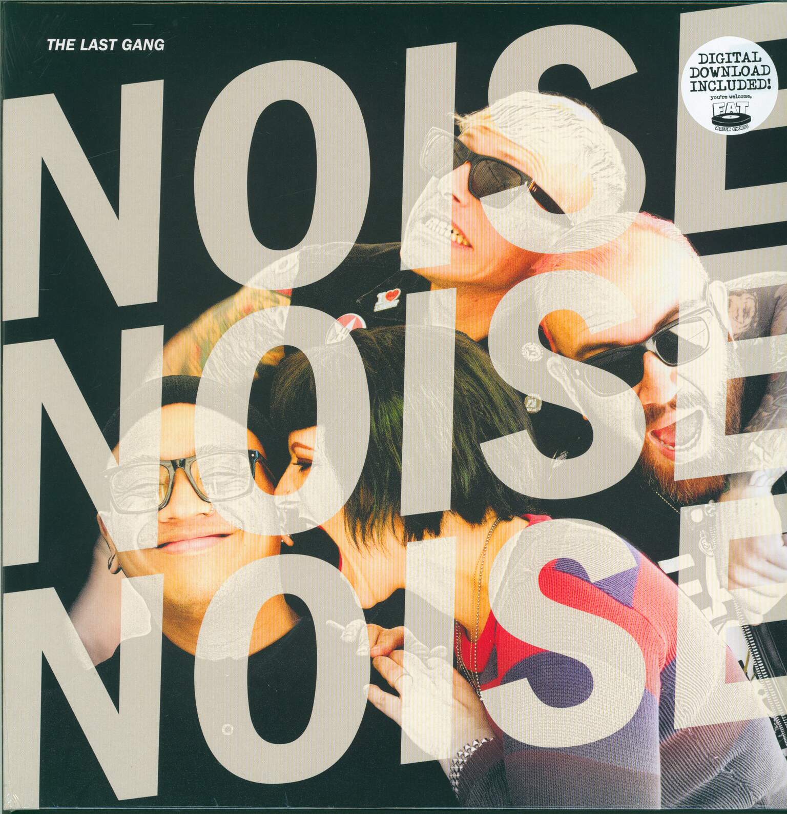The Last Gang: Noise Noise Noise