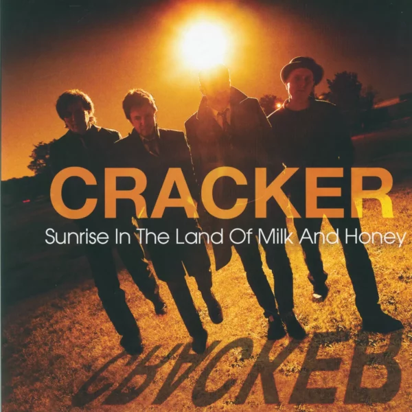 Cracker: Sunrise In The Land Of Milk And Honey
