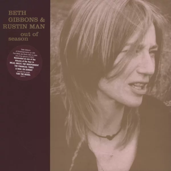 Beth Gibbons / Rustin Man: Out Of Season