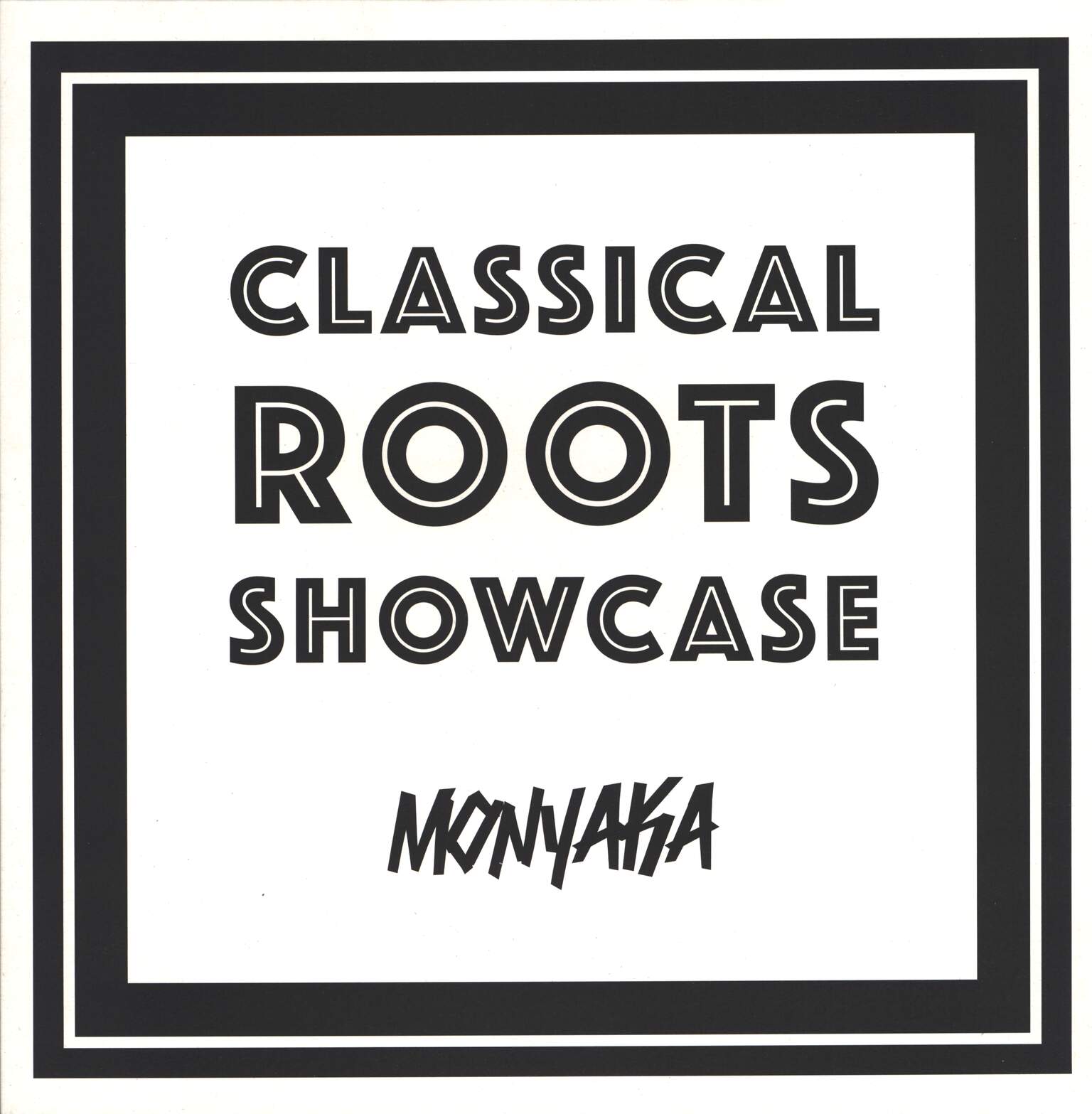 Monyaka: Classical Roots Showcase
