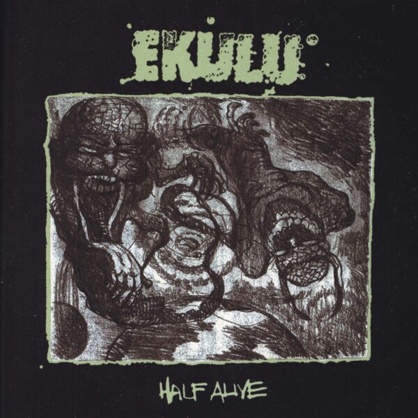 Ekulu: Half Alive