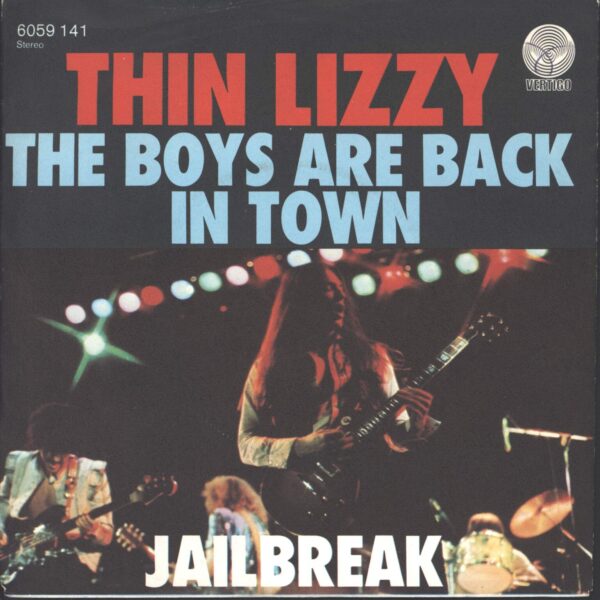 Thin Lizzy: The Boys Are Back In Town / Jailbreak