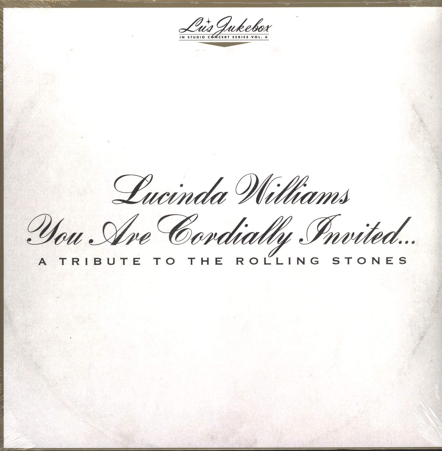 Lucinda Williams: You Are Cordially Invited... A Tribute To The Rolling Stones