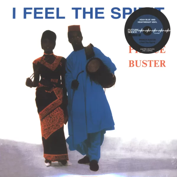 Prince Buster: I Feel The Spirit