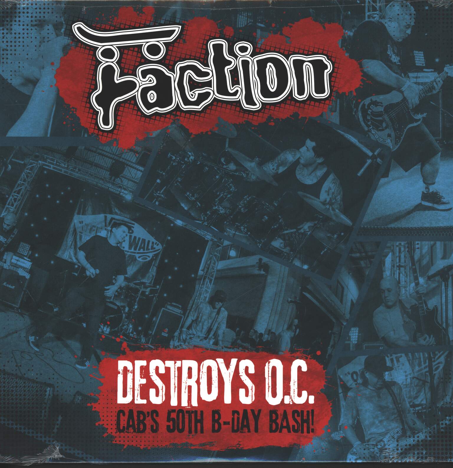The Faction: Destroys O.C. Cab's 50th B-Day Bash!