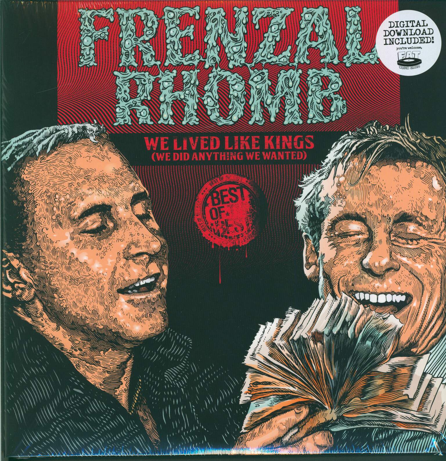Frenzal Rhomb: We Lived Like Kings (We Did Anything We Wanted)