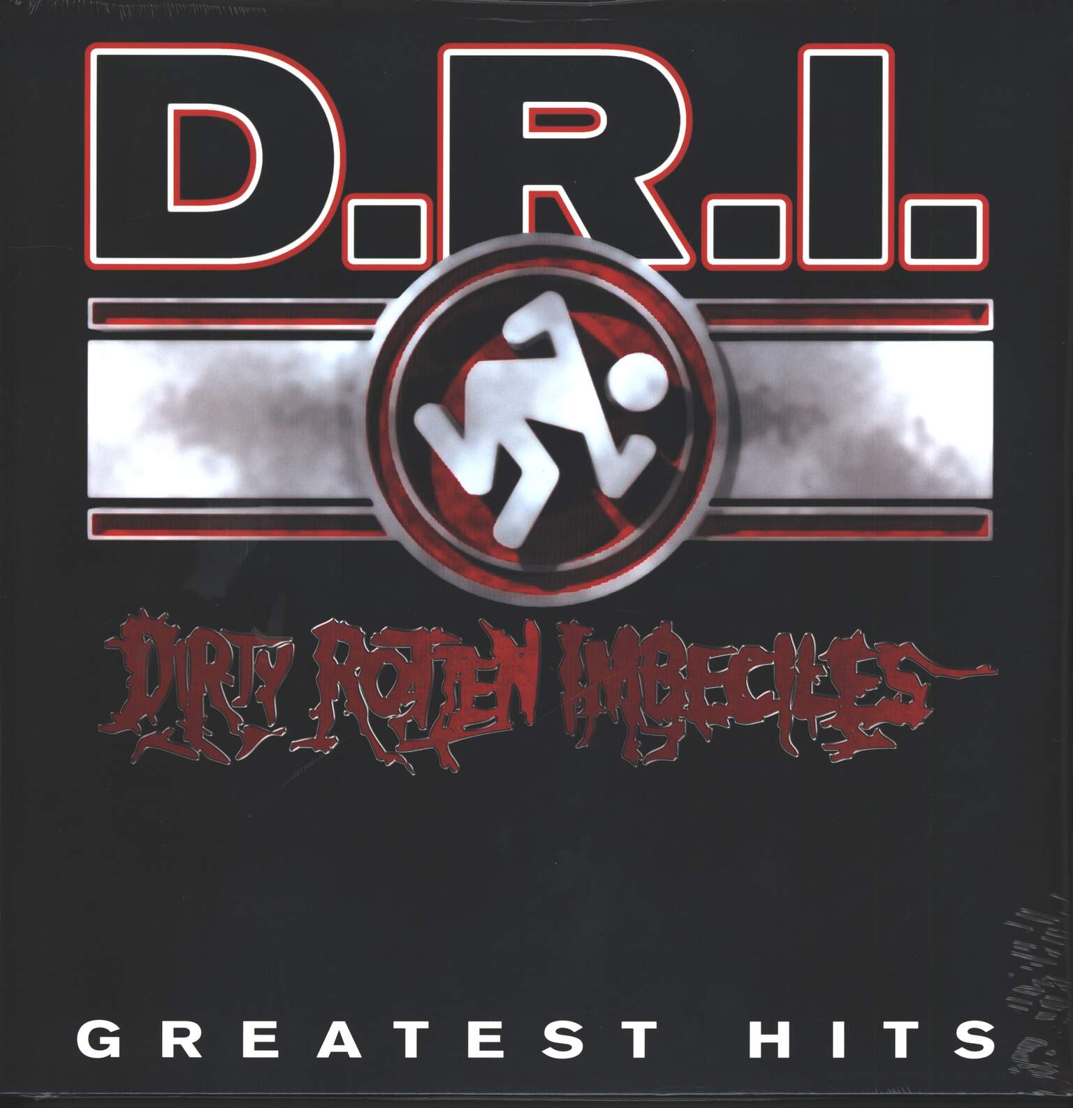 Dirty Rotten Imbeciles: Greatest Hits